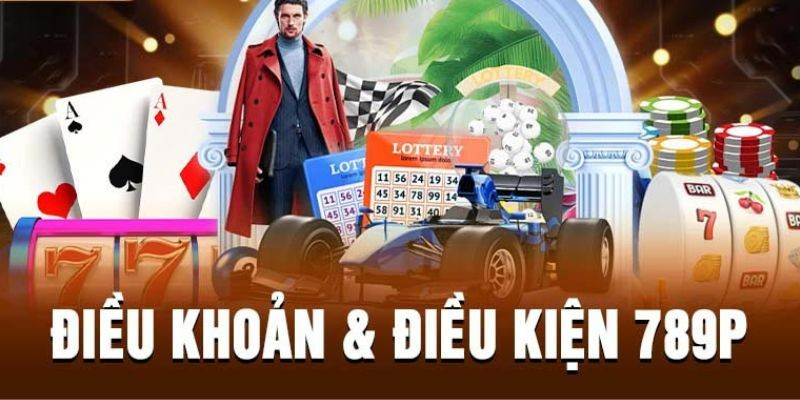 Hội viên cần đáp ứng điều kiện để có thể đăng ký tài khoản 789P