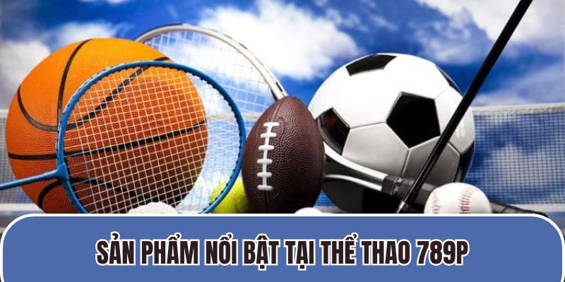 Khám phá những trò chơi thú vị